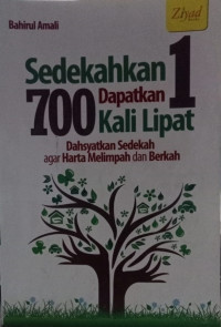 Sedekahkan 1 dapatkan 700 kali lipat: Dahsyatnya sedekah agar harta melimpah dan berkah