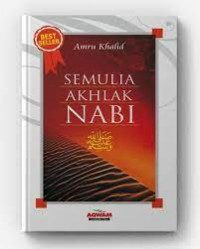 Semulia akhlak Nabi Saw.