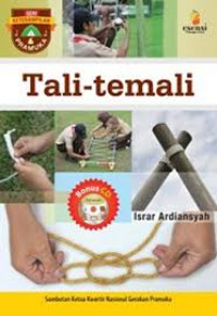 Seri keterampilan pramuka : Tali-temali