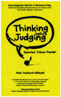 Thinking before Judging : Sejumlah Tulisan Populer