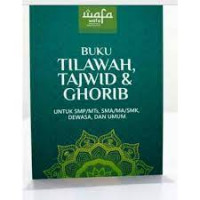 Buku Tilawah, tajwid, dan ghorib untuk SMP/MTs, SMA/MA/SMK, Dewasa, dan Umum