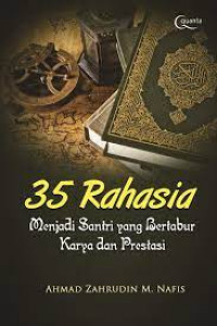 35 Rahasia Menjadi Santri Yang Bertabur Karya Dan Prestasi