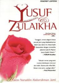 Yusuf dan Zulaikha : sebuah roman alegoris